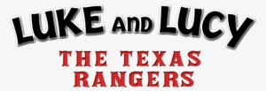 Luke And Lucy - Luke And Lucy The Texas