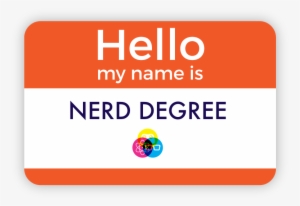 Too Nerd To Handle - Hello My Name Is Orange