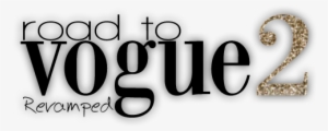 Road To Vogue 2 Official Logo - Calligraphy