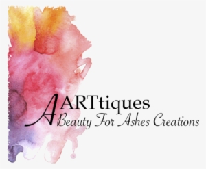 Beauty For Ashes Creations - Watercolor Paint