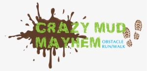 Crazy Mud Mayhem - Worthy Poetry: First Mud