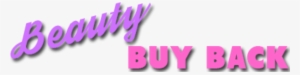 Beauty Buy Back - Beauty