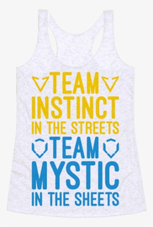 Team Instinct In The Streets Team Mystic In The Sheets - Kayaking Shirts