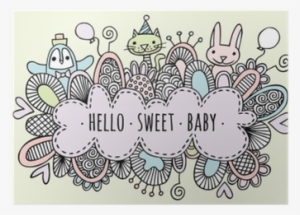 Hello Sweet Baby Hand Drawn Doodle Vector Lineart Poster - Vector Graphics