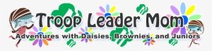 Troop Leader Mom - Girl Scout Brownie