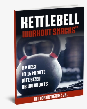 8 Expertly Designed Kettlebell Workouts - Snack
