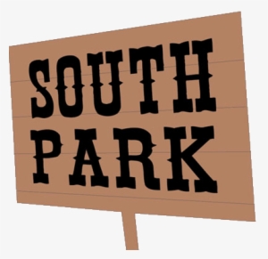 Bill Cosby On Sexual Assault On Taylor Swift On South - South Park Sign Png