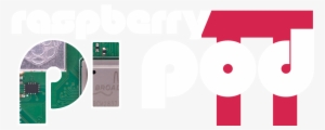 Raspberry Pi Pod - Raspberry Pi