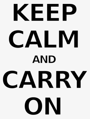 This Free Icons Png Design Of Keep Calm Message