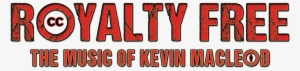 Royalty-free - Kevin Macleod Royalty Free