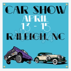 Car Show Vinyl Banner - Vinyl Banners