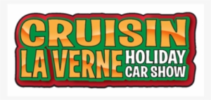 Cruisin La Verne Car Show Saturday, Nov - Car