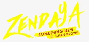 Something New Ft - Something New Zendaya