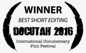 2016 Docutah Short Editing - Best Film Editing Png