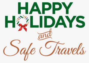 Happyholidays - Happy Holidays And Safe Journey