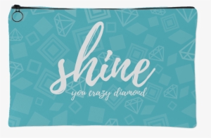 'shine, You Crazy Diamond' Love Yourself Quotes Pouch - Blue And Gold Poster