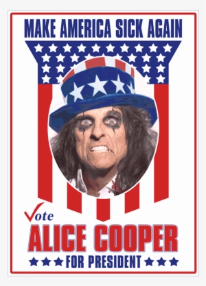 Alice Cooper Is Running For President Again - Alice Cooper For President