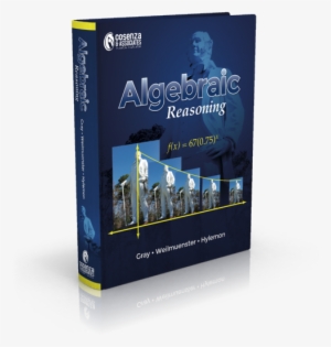 Algebraic Reasoning High School Textbook - Texas High School Math Textbook