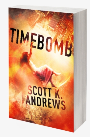Timebomb By Scott K. Andrews
