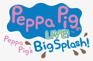 We're Going To See Peppa Pig's Big Splash Tour - Peppa Pig Live Logo