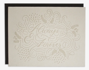 Always And Forever Letterpress Card 1 V=1474837501 - Letterpress Printing
