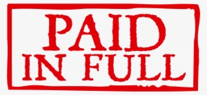 Paid In Full - Paid In Full Stamp Png