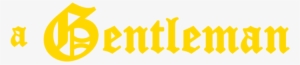 Agentleman Credits V2 Yellow - Gentlemen Message Plaque Sign Wall Hanging Art Humorous