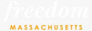 Freedom For All Massachusetts Logo Wordmark Freedom - Calligraphy