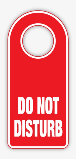 Do Not Disturb - Do Not Disturb Sign Png