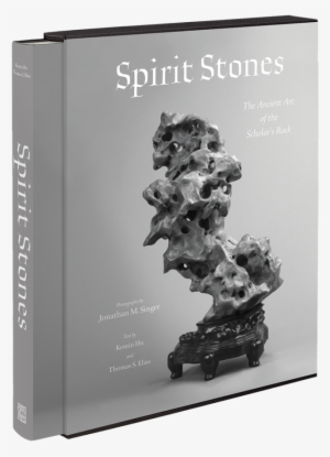Spirit Stones: The Ancient Art Of Scholar's Rock