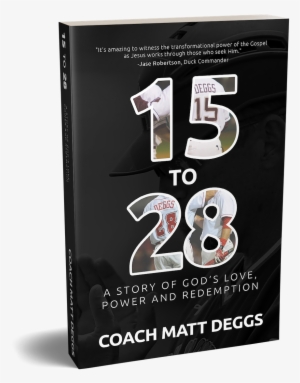 15 To 28 Is A Riveting Story That Reveals God's Love, - 15 To 28: A Story Of God's Love, Power, And Redemption