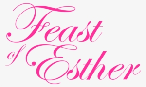 Feast Of Esther 2018