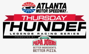 Event Schedule For Papa John's Thursday Thunder Championship - Thursday Thunder At Atlanta Motor Speedway