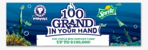 Sprite And Popeyes 100 Grand In Your Hand 2017 Instant - Sprite Zero Diet Soft Drinks