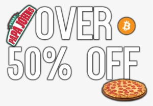 [more Than 50% Off] Papa Johns Pizza For Cheap *only - Papa Johns Pizza