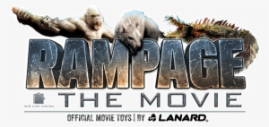 Rampage Movie Official Toys By Lanard - Rampage Movie Logo Png