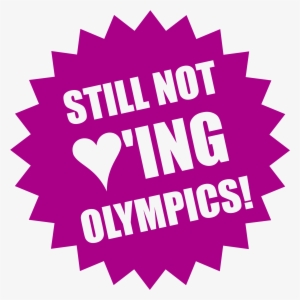 This Free Icons Png Design Of Still Not Loving Olympics