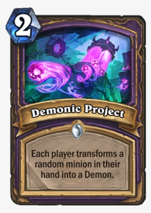 Demonic Project Card - Demonic Hearthstone