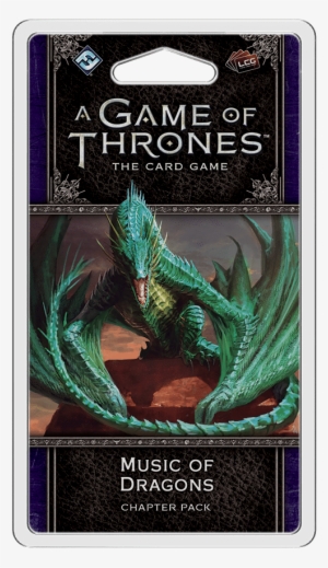 Music Of Dragons Pack Review - Game Of Thrones Lcg Music Of Dragons
