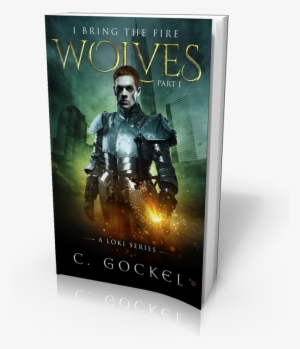 The Usa Today Bestselling Series Starring Loki Norse - Bring The Fire: Wolves