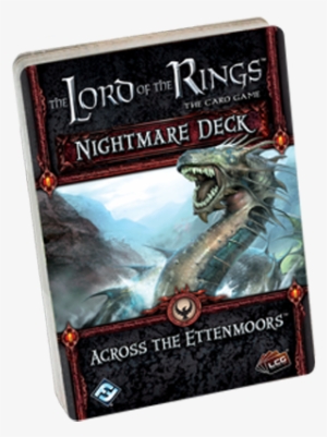 Across The Ettenmoors Nightmare Deck - Lord Of The Rings Lcg - Across The Ettenmoors Nightmare