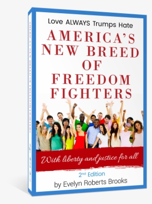 Second Edition Of Freedom Fighters Book Issues A Call - Liberty