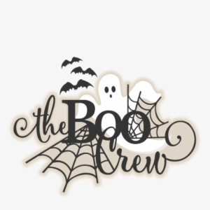 Halloween Title The Boo Crew Svg Scrapbook Cut File - Boo Svg