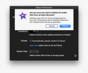 Imovie Delete Warning - Render Files Imovie