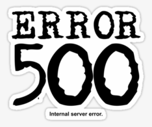 How To Successfully Kill A Website - 500 Internal Server Error Gif