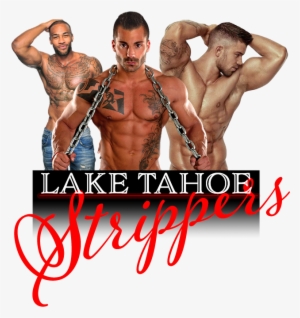 Hottest Male & Female Strippers In South Lake Tahoe, - Party