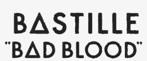 File - Bastille - Bad Blood - Logotipo - Bastille All This Bad Blood Album