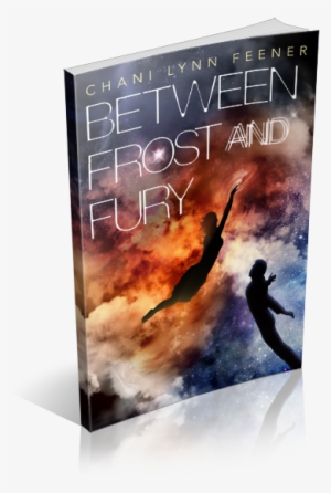 Between Frost And Fury - Hardcover