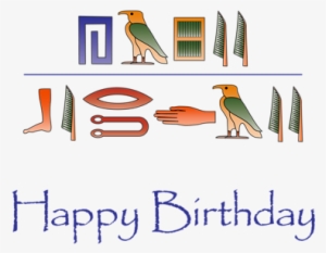 Twisted Flax Stick Png Hieroglyphics Png Freeuse Library - Happy Birthday Hieroglyphics