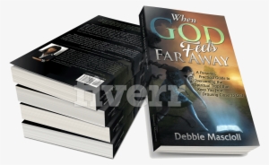 God Feels Far Away: A Personal, Practical Guide To